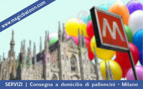 nuova idea regalo servizi palloncini a domicilio gonfiati con gas elio in tutta Italia 